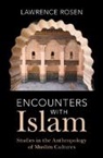 Lawrence Rosen, Lawrence (Princeton University Rosen - Encounters With Islam