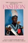 Christopher (University of Edinburgh) Lem Breward, Christopher Breward, Christopher (University of Edinburgh) Breward, Breward Christopher, Beverly Lemire, Beverly (University of Alberta) Lemire... - Cambridge Global History of Fashion: Volume 2