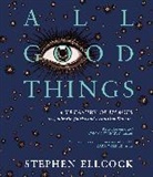 Stephen Ellcock, Ellcock Stephen - All Good Things