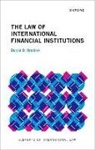 Daniel Bradlow, Daniel D. Bradlow, Prof Daniel (Professor/Senior Fellow Bradlow, Prof Daniel D. (Professor/senior Fellow Bradlow - Law of International Financial Institutions