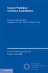 Daniel Sanz-Alonso, Daniel (University of Chicago) Sanz-Alonso, Daniel (University of Chicago) Stuart Sanz-Alonso, Andrew Stuart, Andrew (California Institute of Technology) Stuart, Armeen Taeb... - Inverse Problems and Data Assimilation