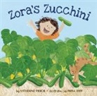 Katherine Pryor, Anna Raff - Zora's Zucchini