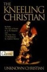 Unknown Christian - The Kneeling Christian