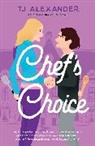 TJ Alexander - Chef's Choice