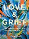 Emily P Bingham - Love & Grief