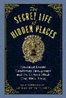 Stefan Bachmann, Stefan/ Tucholke Bachmann, April Genevieve Tucholke, April Genevieve Tucholke - The Secret Life of Hidden Places