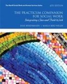 Marla Berg-Weger, Julie Birkenmaier, Julie M. Birkenmaier - Practicum Companion for Social Work, The: Integrating Class and Field Work