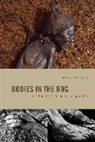 Karin Sanders, Sanders Karin - Bodies in the Bog and the Archaeological Imagination