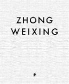 Zhong Weixing - Zhong Weixing