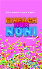 Karen-Susan Fessel - Einfach nur Noni