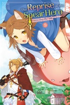 Yusagi Aneko, Seira Minami, Neet, Lasse Christian Christiansen - The Reprise of the Spear Hero 09