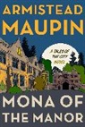 Armistead Maupin, Armistead Maupin - Mona of the Manor