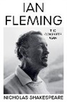 Nicholas Shakespeare - Ian Fleming