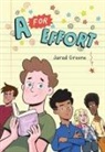 Jarad Greene, Jarad Greene - A for Effort