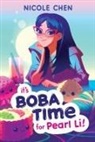 Nicole Chen - It's Boba Time for Pearl Li!