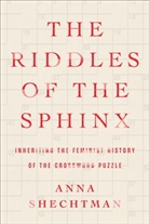 Anna Shechtman - The Riddles of the Sphinx