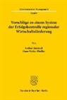 Jentzsch, Andreas Jentzsch, PFEIFFER, Hans-Walter Pfeiffer - Vorschläge zu einem System der Erfolgskontrolle regionaler Wirtschaftsförderung.