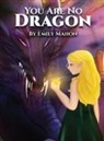 Emily Mahon - You Are No Dragon