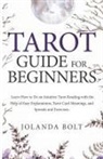 Jolanda Bolt - Tarot Guide For Beginners