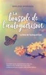 Marlene Nanninga - La boussole de l'autoguérison - Le livre de l'autoguérison