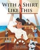 Kate Johnston, Edward Warble - With A Shirt Like This