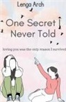 Lenga Arch - One Secret I Never Told