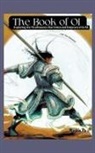 Aether Foinix, Mushin Ru - The Book of Qi. Exploring the Vital Energy That Unites and Empowers Us All