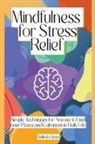 Melinda Dean - Mindfulness for Stress Relief