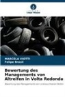 Felipe Brasil, MARCELA VIotti - Bewertung des Managements von Altreifen in Volta Redonda
