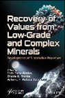 Elvis (University of Johannesburg Fosso-Kankeu, Elvis Mamba Fosso-Kankeu, C. Antoine, Elvis Fosso-Kankeu, Elvis (University of Johannesburg Fosso-Kankeu, Bhekie B Mamba... - Recovery of Values From Low-Grade and Complex Minerals