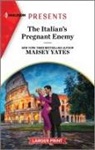 Maisey Yates - The Italian's Pregnant Enemy