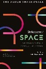 Farah Karim Cooper, Isabel Karremann, McMullan, Isabel Karremann, Karremann Isabel, Sonia Massai... - Shakespeare / Space