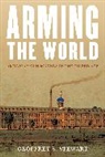 Geoffrey Stewart, Geoffrey S. Stewart - Arming the World