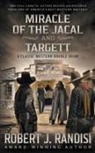 Robert J. Randisi - Miracle of the Jacal and Targett: A Robert J. Randisi Classic Western Double Draw