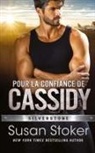 Susan Stoker - Pour la confiance de Cassidy