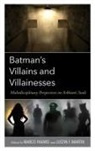 Justin F. Favaro Martin, Justin Favaro Martin, Marco Favaro, Justin Martin, Justin F. Martin - Batmans Villains and Villainesses