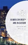 Gloria Y. A. Shabliy Ayee, Elena V. Ayee Shabliy, Gloria Y. A. Ayee, Dmitry Kurochkin, Elena V. Shabliy, Tony Wall... - Gender Diversity and Inclusion