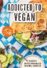 Hanna Buschmann, Manel Garcia - Addicted to Vegan