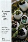 Jess Buttermore - Seasonal Living with Herbs