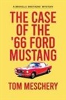 Tom Meschery - The Case of the '66 Ford Mustang