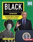 Artika R Tyner, Artika R. Tyner - Black Achievements in Politics