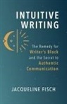 Jacqueline Fisch - Intuitive Writing