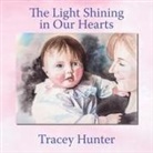 Tracey Hunter - The Light Shining in Our Hearts