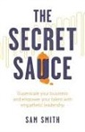 Sam Smith - The Secret Sauce
