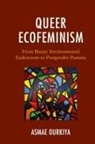 Asmae Ourkiya - Queer Ecofeminism