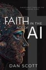 Dan Scott - Faith in the Age of AI
