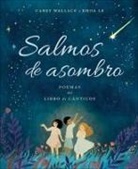 Carey Wallace, Khoa Le - Salmos de Asombro