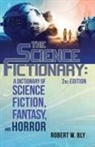 Robert W. Bly - The Science Fictionary