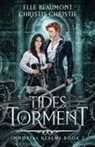 Elle Beaumont, Christis Christie - Tides of Torment