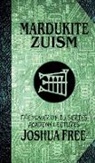 Joshua Free - Mardukite Zuism (The Power of Zu)